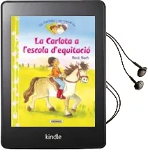 Descargar AudioLibro La Carlota a l Escola d Equitacio de Berit Bach año 2014