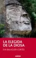 AudioLibro La Elegida de la Diosa de Eva Balaguer Cortes