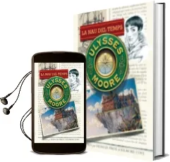 Descargar AudioLibro La nau del Temps de Ulysses Moore año 2014