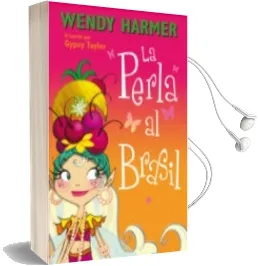 Descargar AudioLibro La Perla al Brasil de Wendy Harmer año 2014