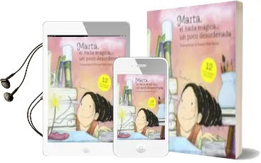 Descargar AudioLibro Marta el Hada Magica un Poco Desordenada de Raquel Riba Rossy año 2014