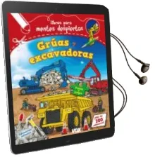 Descargar AudioLibro Mentes Despiertas:Grúas y Excavadoras de Varios Autores año 2014