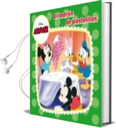 Descargar AudioLibro Minnie Mousse: Cuento: Minnie y el Ladron de Pastelitos de Varios Autores año 2014