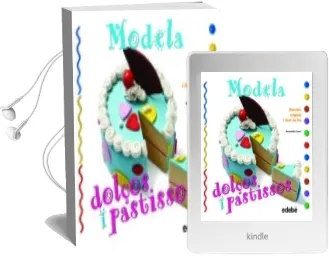 Descargar AudioLibro Modela Dolços i Pastissos de Bernadette Cuxart Picart año 2014