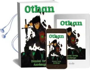 Descargar AudioLibro Othan de Daniel Ortiz Amezaga año 2014