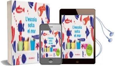 Descargar AudioLibro (Pe) l Escola Sota el mar de Aina Bestard año 2014