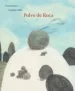 AudioLibro Polvo de Roca de Nono Granero Moya