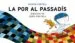 AudioLibro Por al Passadís, la de Raimon Portell