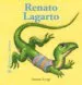 AudioLibro Renato Lagarto (Bichitos Curiosos) de Antoon Krings