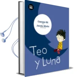 Descargar AudioLibro Teo y Luna de Carmen Gil año 2014