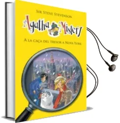 Descargar AudioLibro A la Caça del Tresor a Nova York (Agatha Mistery, 14) de Sir Steve Stevenson año 2014