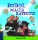 AudioLibro Burgi Maite Zaitugu ! de Miren Agur Meabe