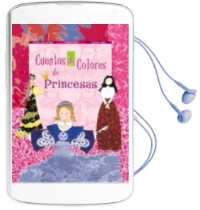 Descargar AudioLibro Cuentos de Colores de Princesas de Concha Lopez Narvaez año 2014