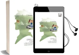 Descargar AudioLibro Dímelo con los Ojos de Alfredo Gomez Cerda año 2014