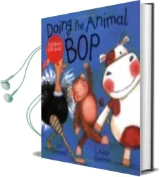 Descargar AudioLibro Doing the Animal bop (Incluye cd) de Jan Ormerod año 2014