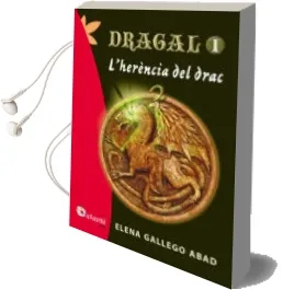 Descargar AudioLibro Dragal 1: L Herència del Drac de Elena Gallego Abad año 2014