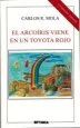 AudioLibro El Arcoiris Viene en un Toyota Rojo de Carlos R Mola