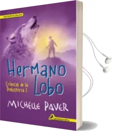 Descargar AudioLibro Hermano Lobo: Cronicas de la Prehistoria i de Michelle Paver año 2014