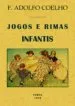 AudioLibro Jogos e Rimas Infantis (Ed. Facisimil de la Obra de 1919) de Adolfo F. Coelho