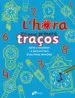 AudioLibro L Hora - els Meus Primers Traços de Varios Autores