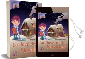 Descargar AudioLibro La Llave de la Navidad y Otros Cuentos de Andres Galan año 2014