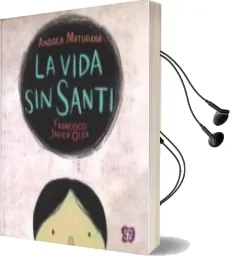 Descargar AudioLibro La Vida sin Santi de Andrea Maturana año 2014