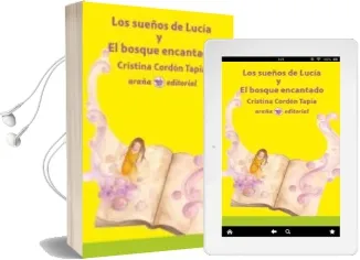 Descargar AudioLibro Los Sueños de Lucía y el Bosque Encantado de M. C. Cordon Tapia año 2014