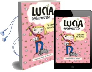 Descargar AudioLibro Lucia Solamente: Se Come el Mundo de Charisse Mericle Harper año 2014