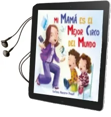 Descargar AudioLibro Mi Mamá es el Mejor Circo del Mundo de Luciana Navarro Powell año 2014