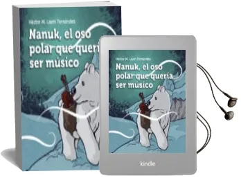 Descargar AudioLibro Nanuk, el oso Polar que Quería ser Músico de Hector Manuel Lavin Fernandez año 2014