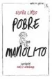 AudioLibro Pobre Manolito (Biblioteca Furtiva) de Elvira Lindo