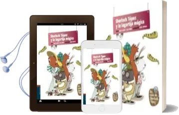 Descargar AudioLibro Sherlock Topez y la Lagartija Magica (Los Casos de Sherlock Topez ) de Rocio Anton año 2014