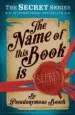 AudioLibro The Name of This Book is Secret (Secret 1) de Pseudonymous Bosch
