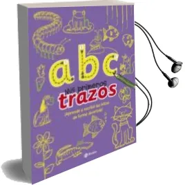 Descargar AudioLibro A b c - mis Primeros Trazos de Varios Autores año 2014