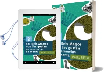 Descargar AudioLibro Aos Reis Magos non Lles Gustan os Caramelos de Menta de Isabel Freire año 2014