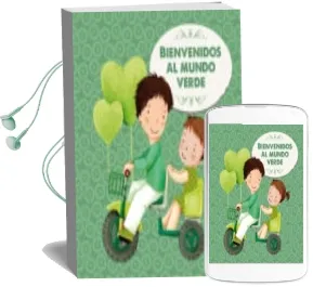 Descargar AudioLibro Bienvenidos al Mundo Verde de Varios Autores año 2014