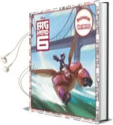 Descargar AudioLibro Big Hero 6. Primeros Lectores de Disney año 2014