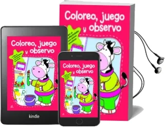 Descargar AudioLibro Coloreo, Juego y Observo de Varios Autores año 2014