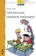 AudioLibro Com Escriure Realment Malament de Anne Fine