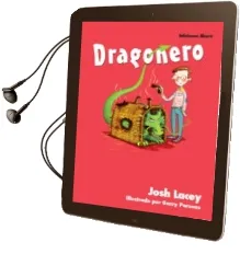 Descargar AudioLibro Dragonero de Josh Lacey año 2014
