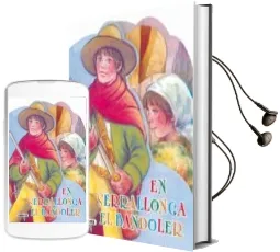 Descargar AudioLibro En Serrallonga, el Bandoler de Monica Abad año 2014