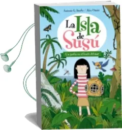 Descargar AudioLibro Las Isla de Susú 1. un Jardín en el Fondo del mar de Antonio Gonzalez Iturbe año 2014