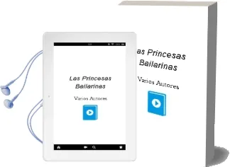 Descargar AudioLibro Las Princesas Bailarinas de Varios Autores año 2014