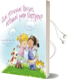 Descargar AudioLibro Las Princesas Tienen Amigas para Siempre? de Mike Gordon; Carl Gordon año 2014