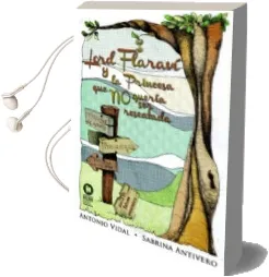 Descargar AudioLibro Lord Flaravi y la Princesa que no Queria ser Rescatada de Antonio Vidal Vicen año 2014