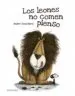 AudioLibro Los Leones no Comen Pienso de Andre Bouchard