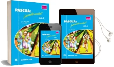 Descargar AudioLibro Pascua: ¡Imparable Novedad! Ciclo a de Alvaro Ginel Vielva año 2014