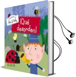Descargar AudioLibro ¡Que Desorden! (el Pequeño Reino de ben y Holly) de Varios Autores año 2014