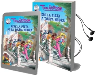 Descargar AudioLibro Rere la Pista de la Tulipa Negra de Tea Stilton año 2014