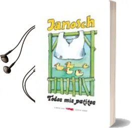 Descargar AudioLibro Todos mis Patitos de Janosch año 2014